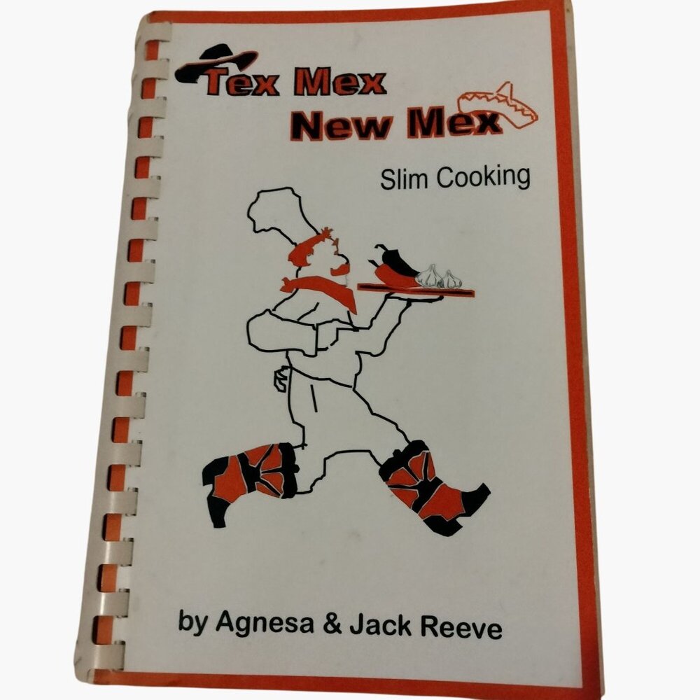 Tex Mex New Mex Slim Cooking Reeve Spiral Bound Cookbook Signed 1998